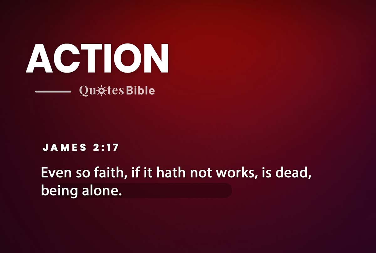 action bible verses quote