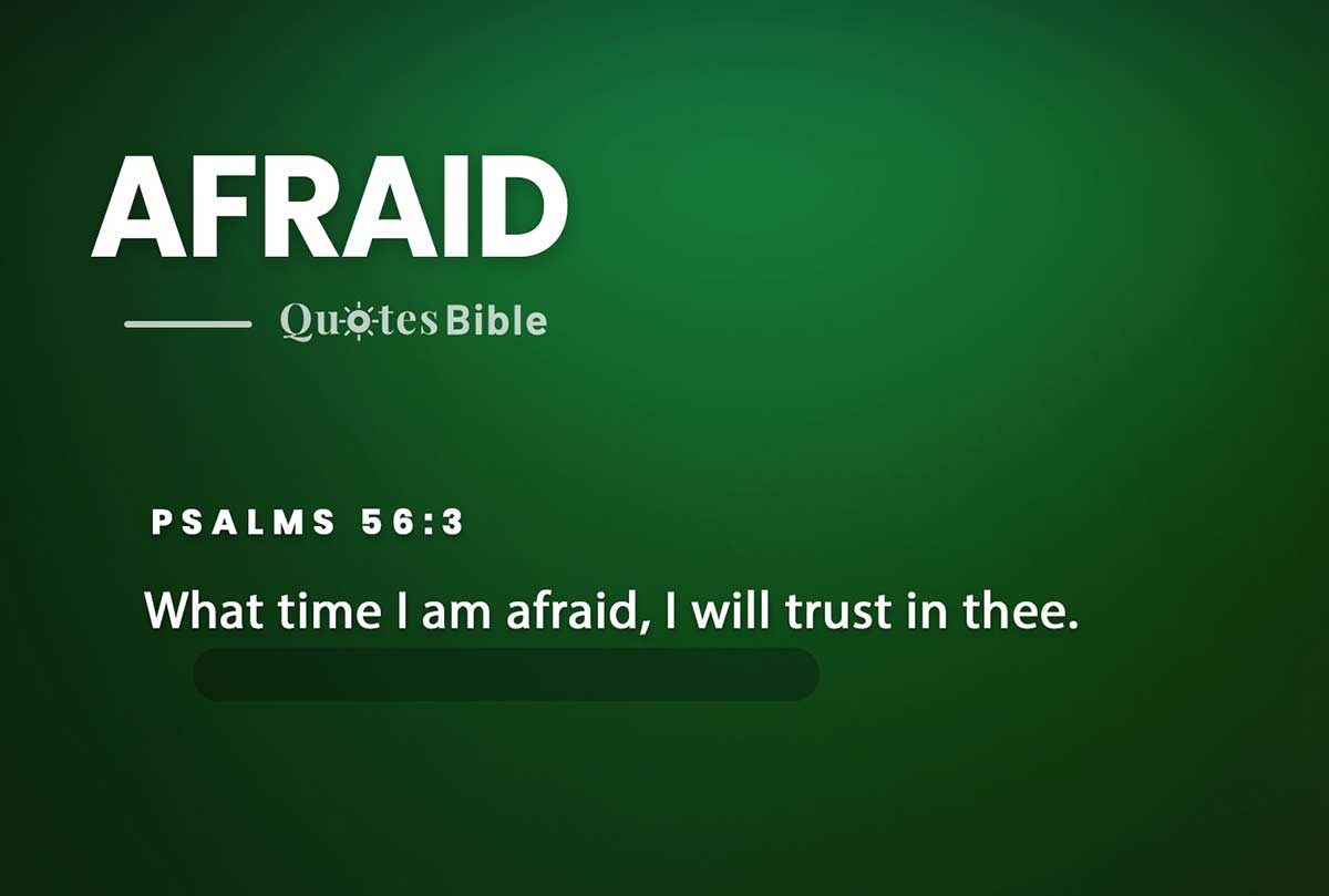 afraid bible verses quote