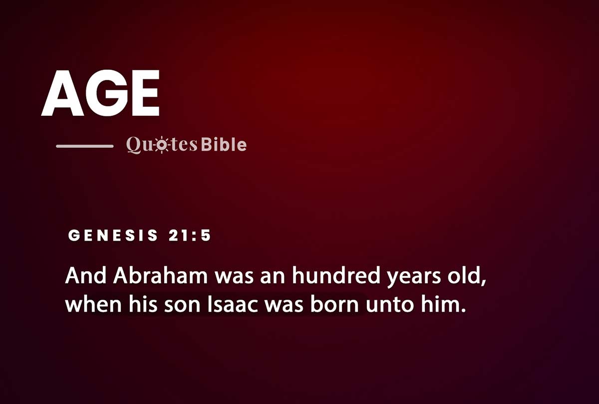 age bible verses quote