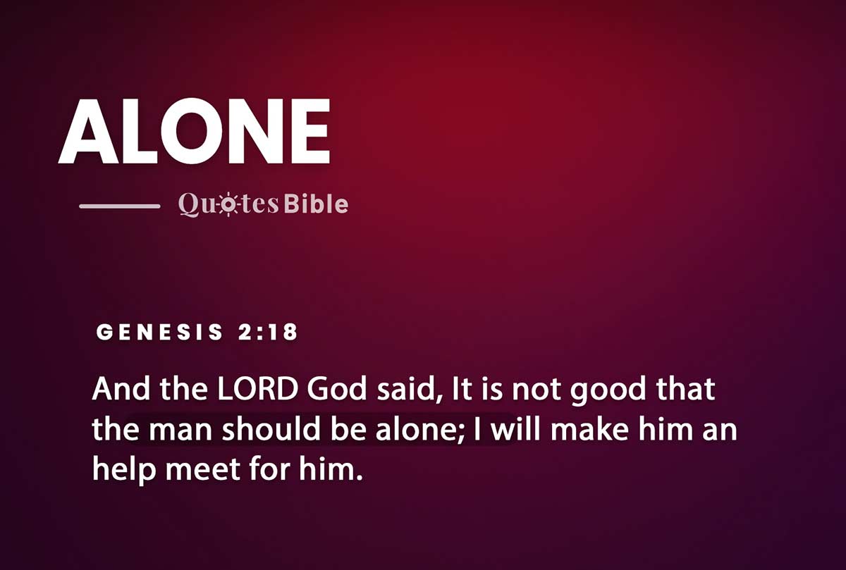 alone bible verses quote