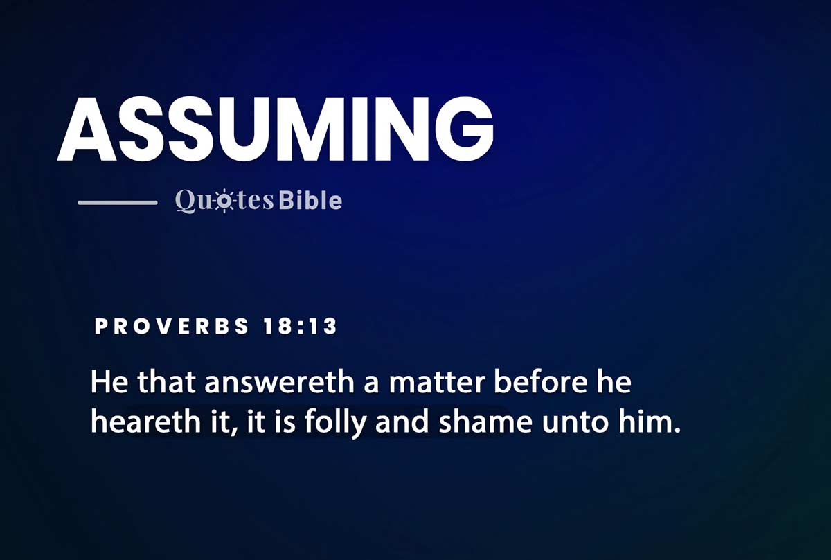 assuming bible verses quote