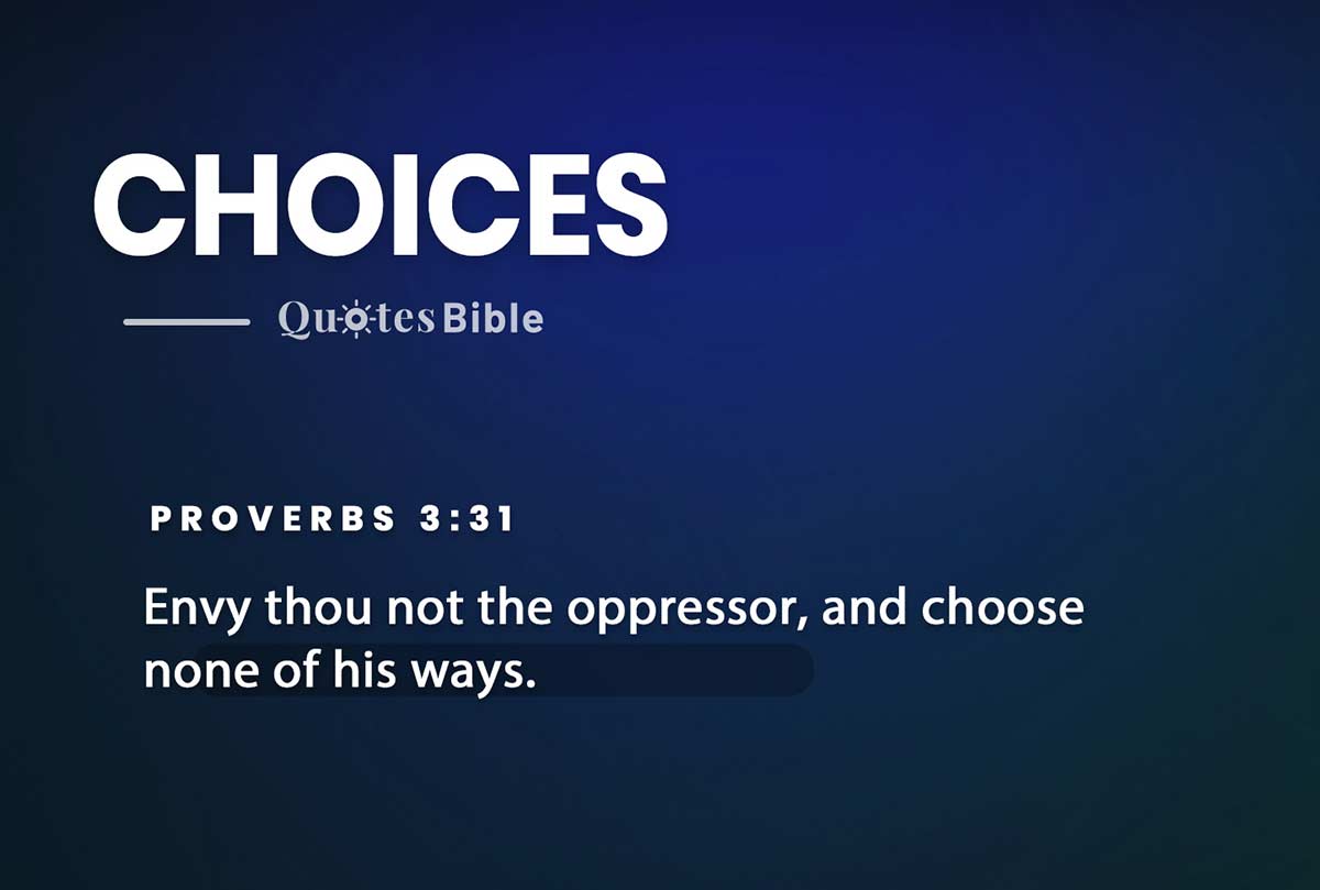 choices bible verses quote