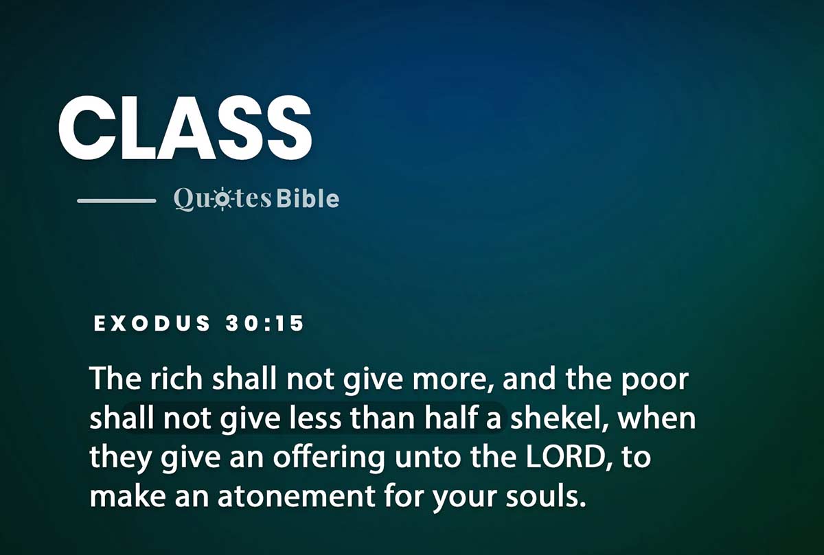 class bible verses quote