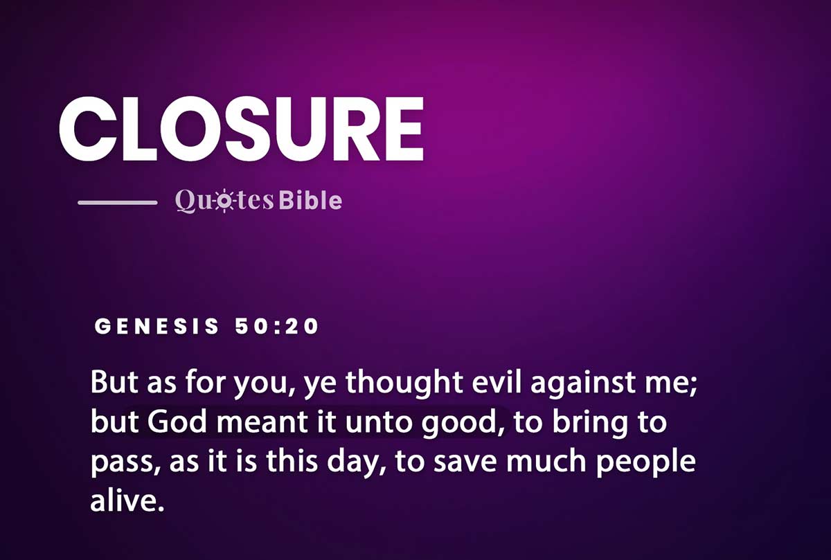 closure bible verses quote