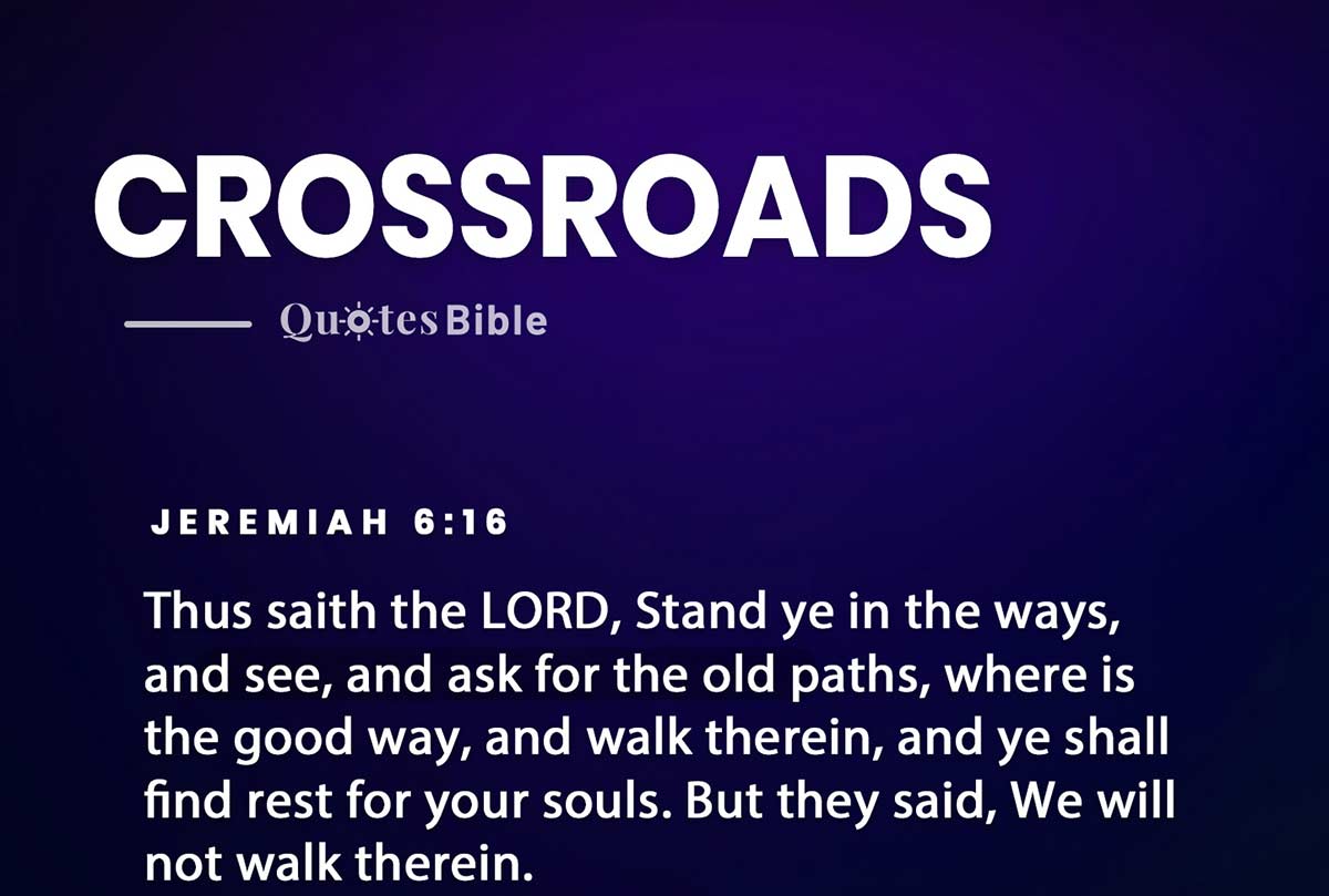 crossroads bible verses quote