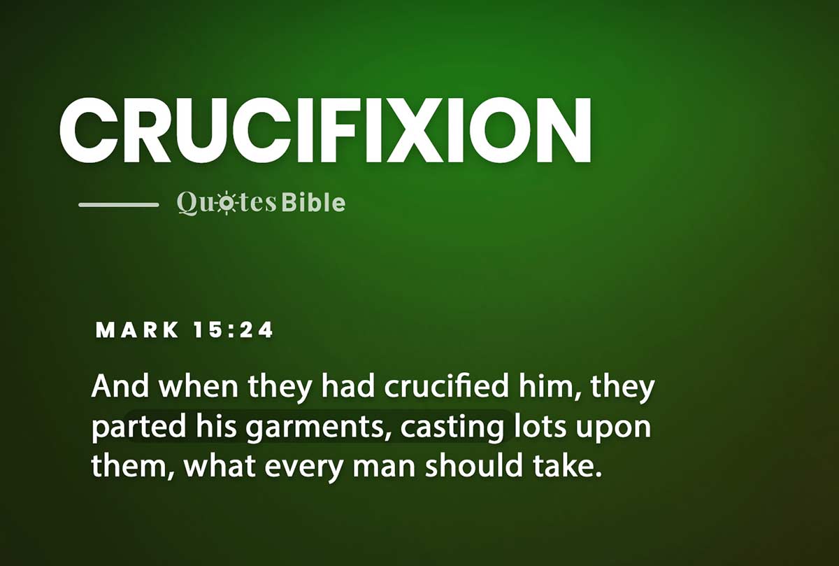 crucifixion bible verses quote