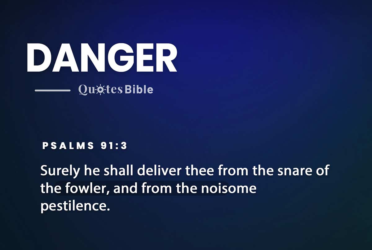 danger bible verses quote