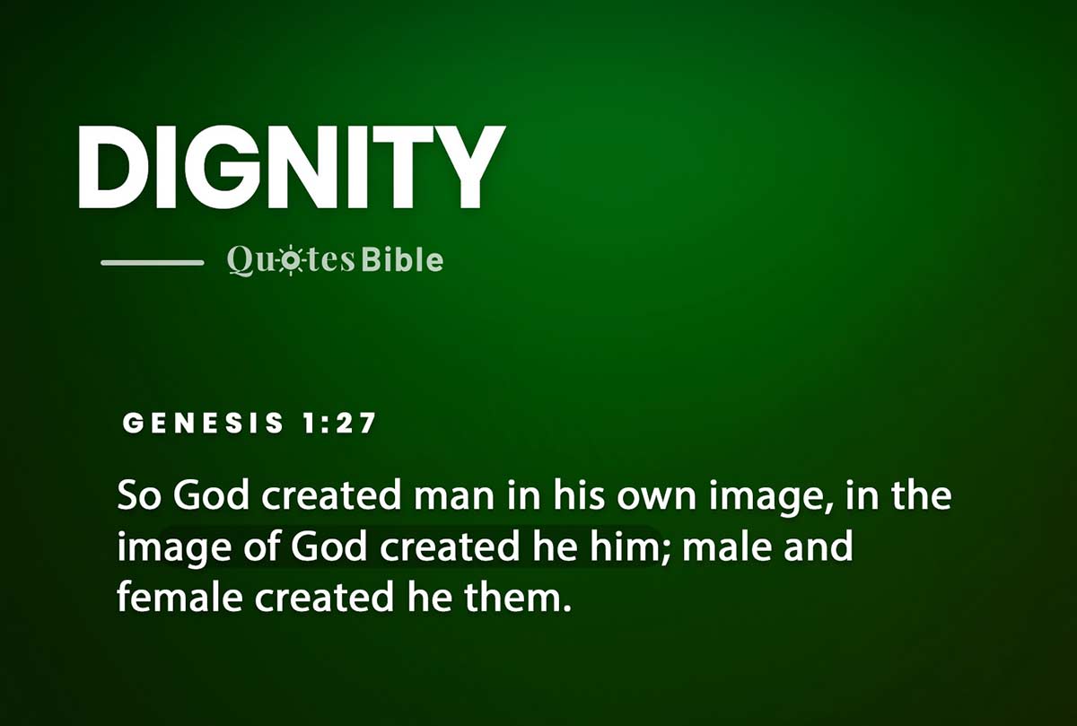 dignity bible verses quote