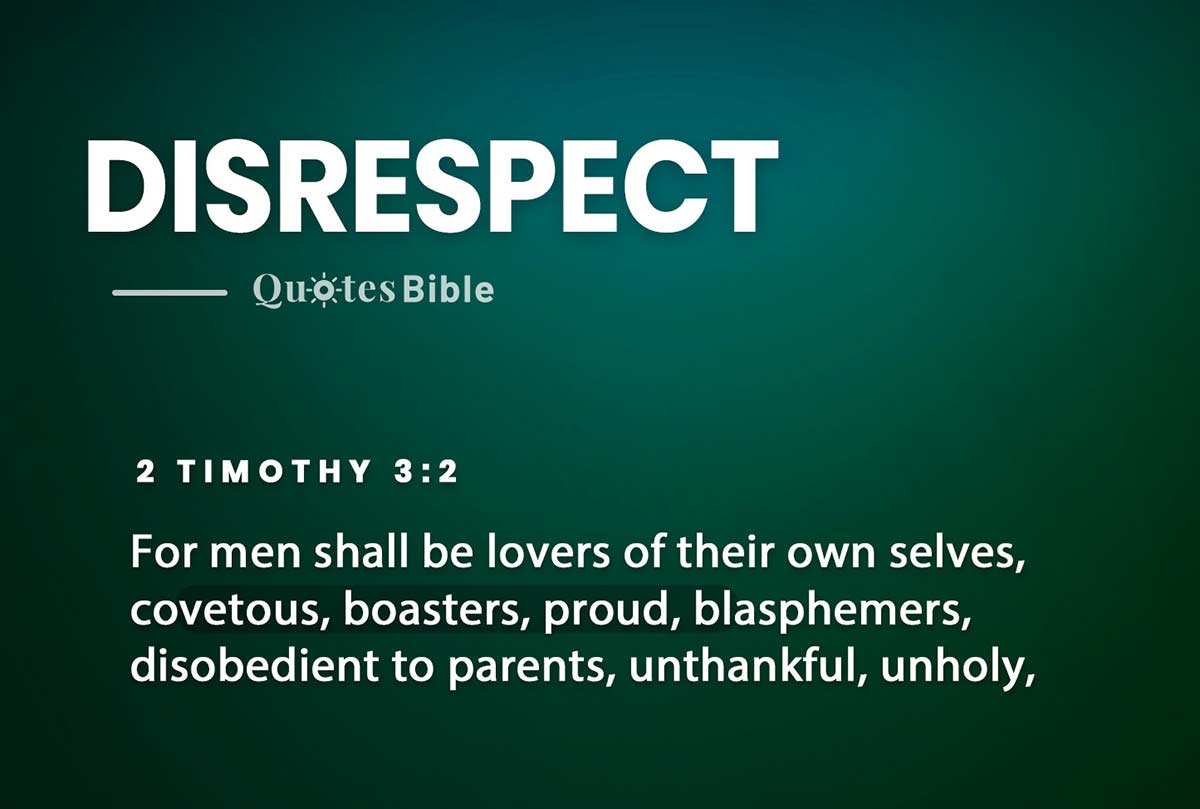 disrespect bible verses quote