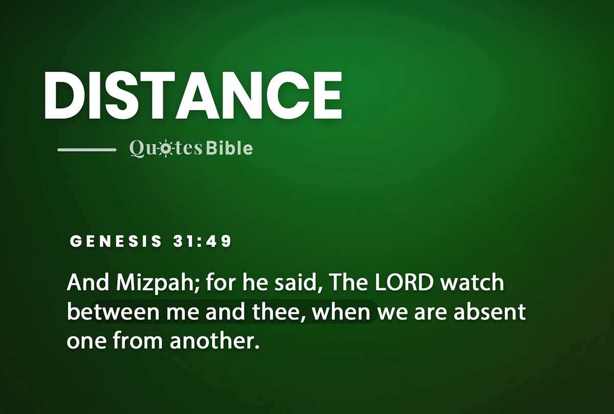 distance bible verses quote