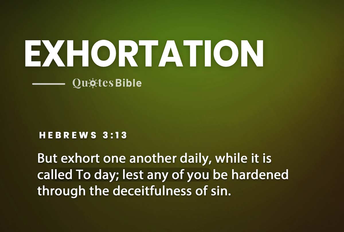 exhortation bible verses quote