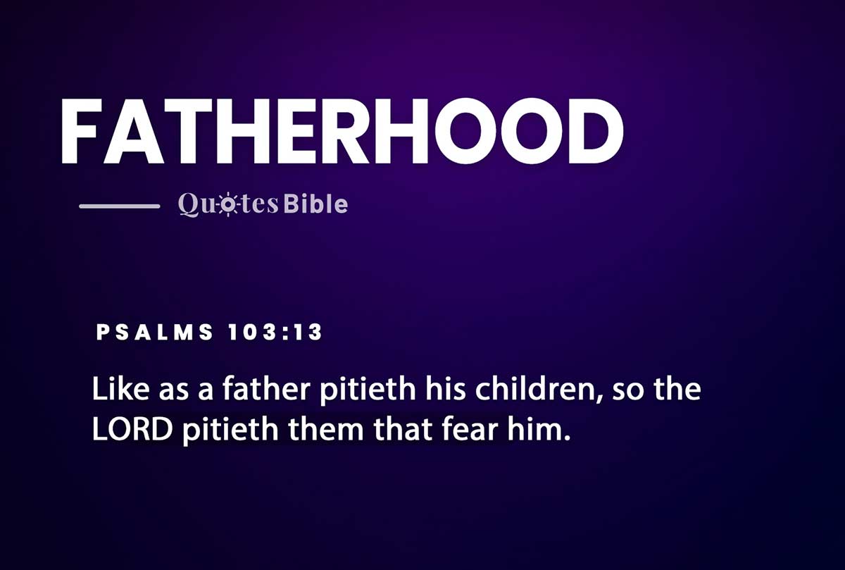 fatherhood bible verses quote