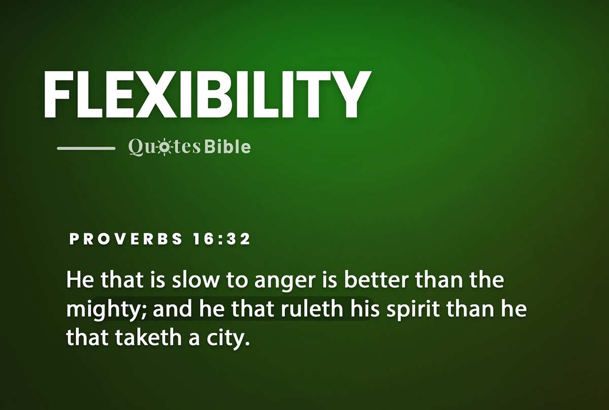 flexibility bible verses quote