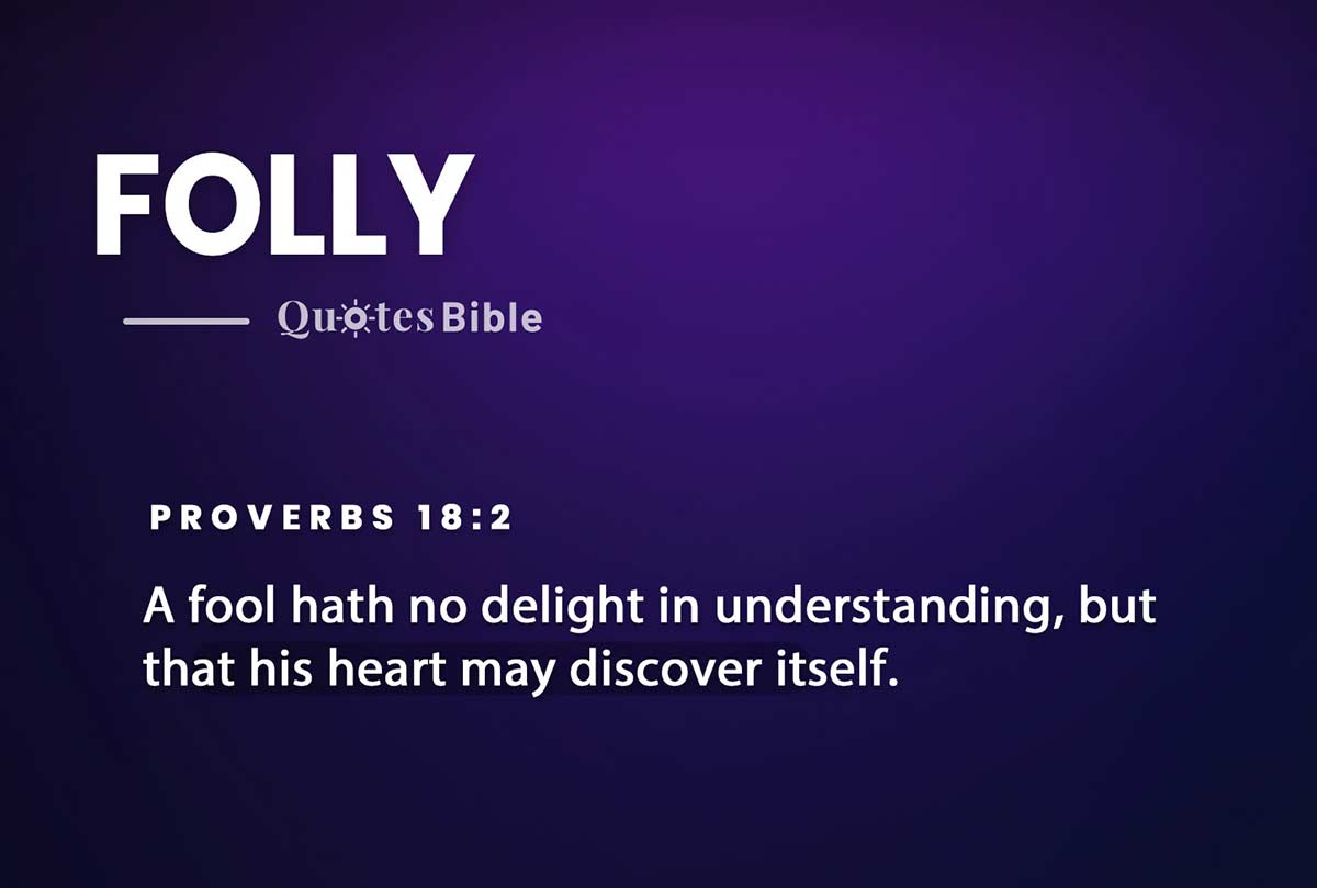 folly bible verses quote