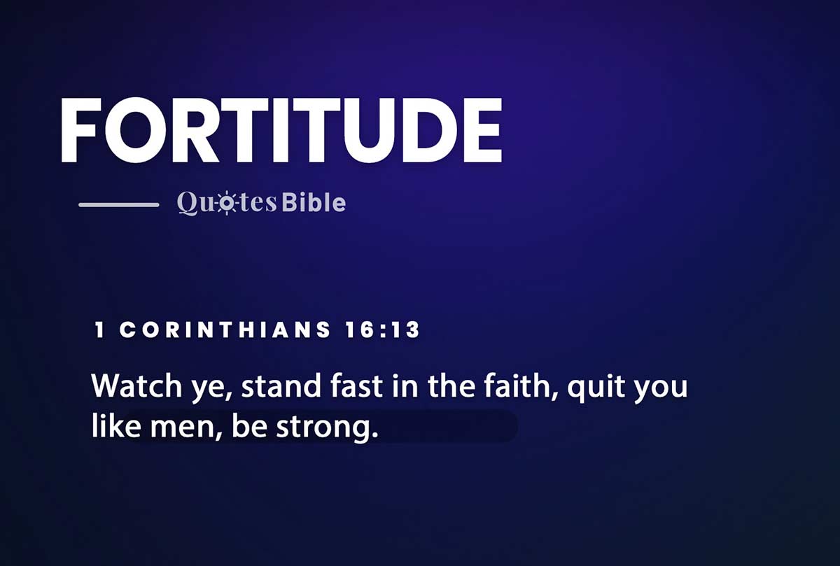 fortitude bible verses quote