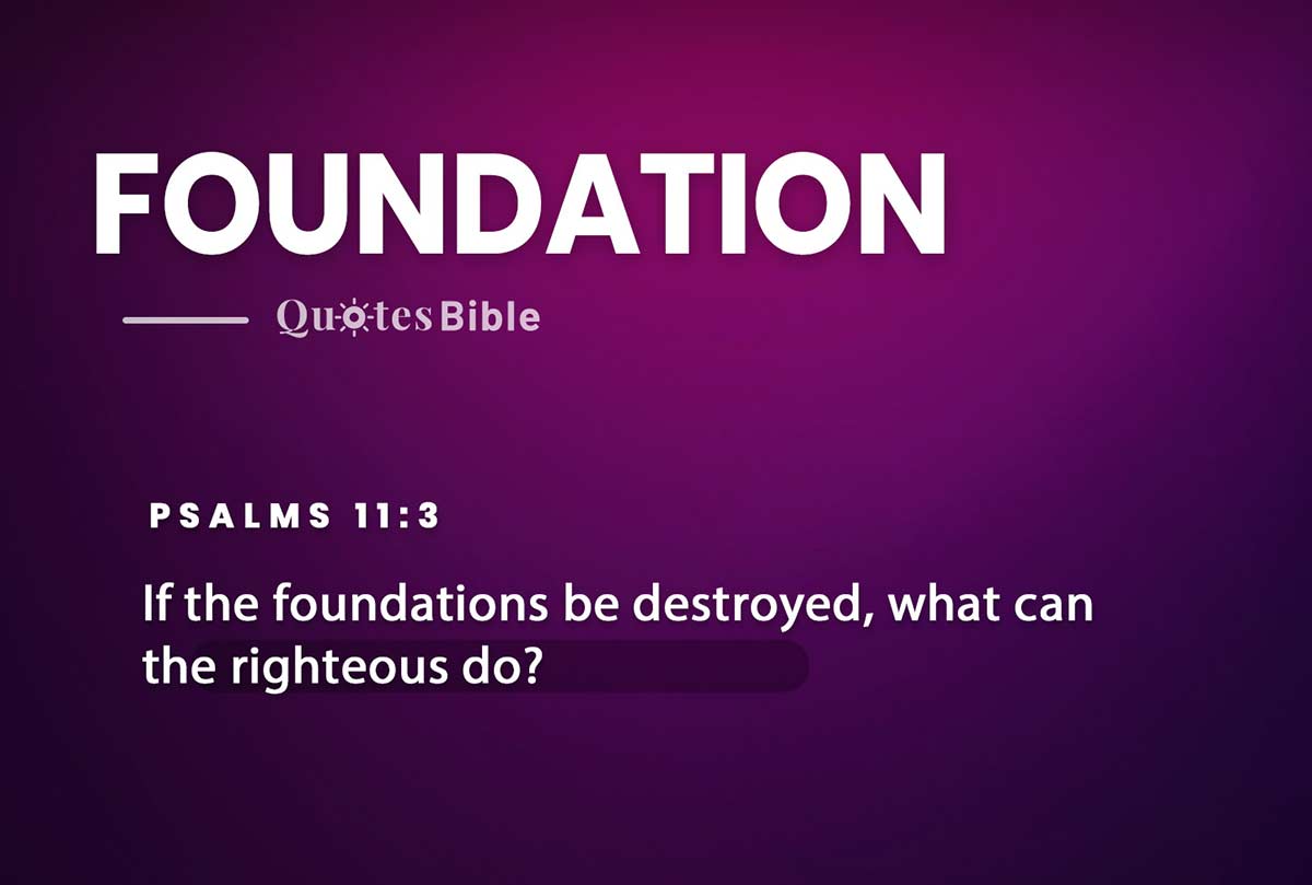 foundation bible verses quote