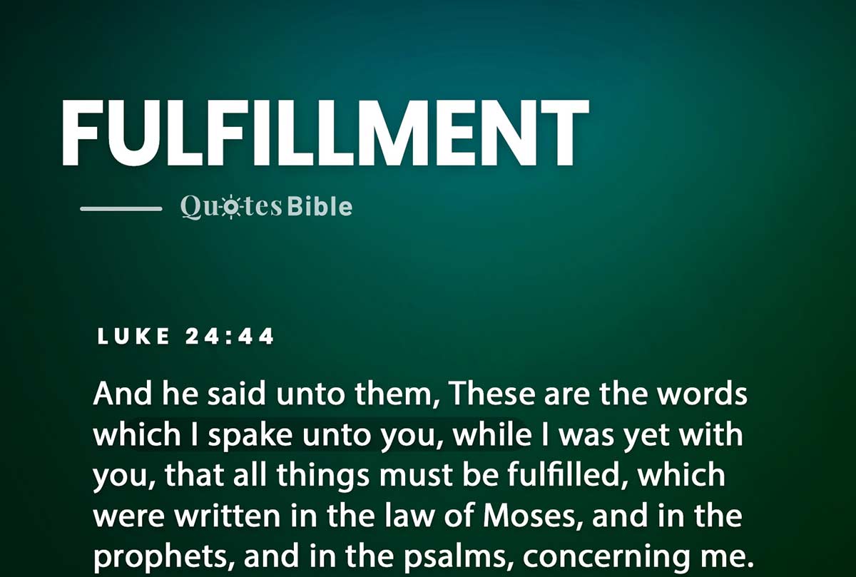 fulfillment bible verses quote