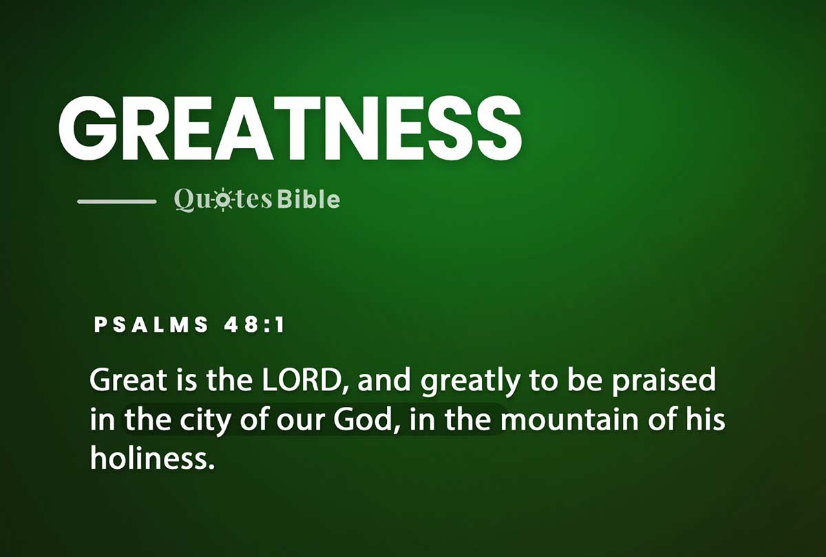 greatness bible verses quote