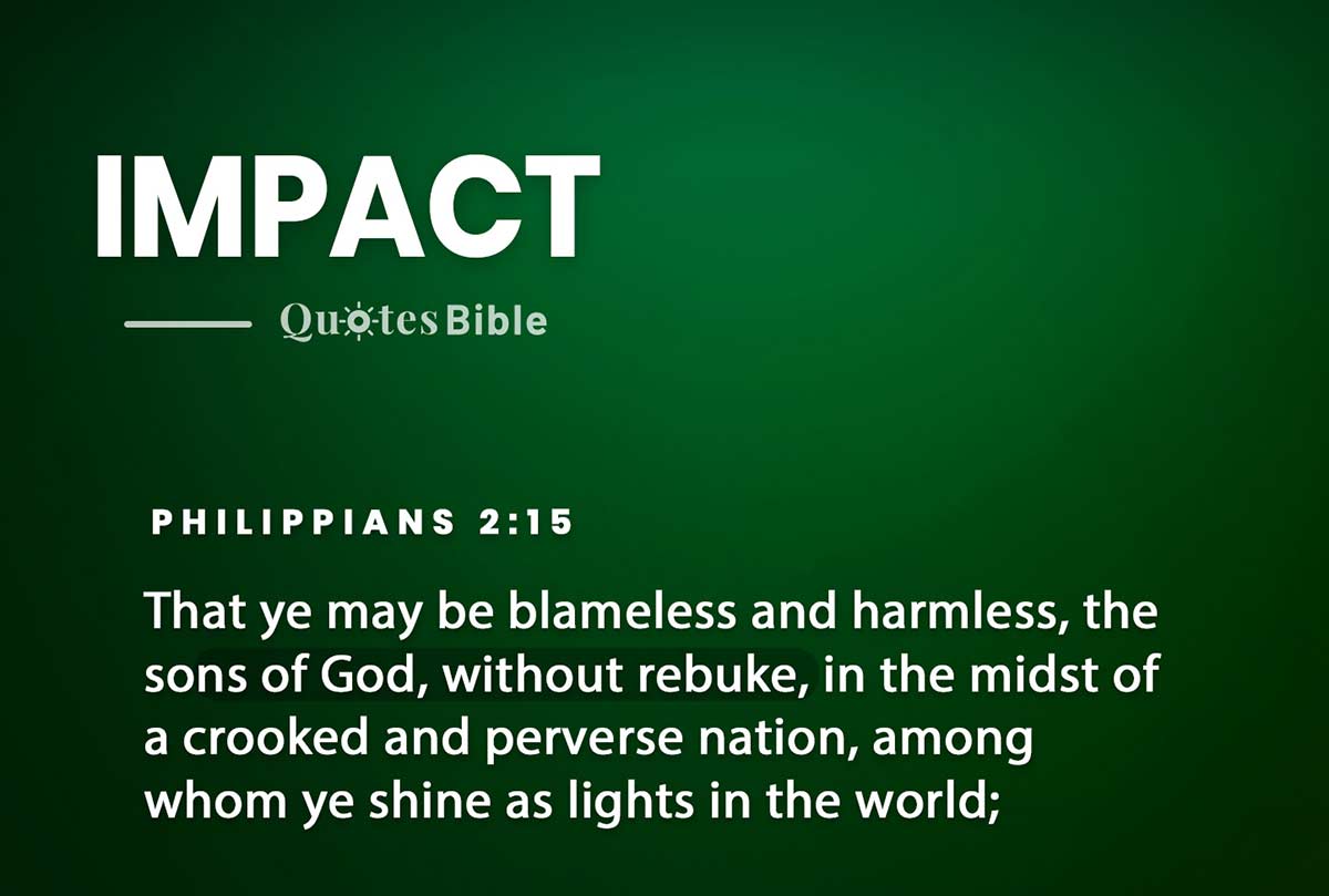 impact bible verses quote