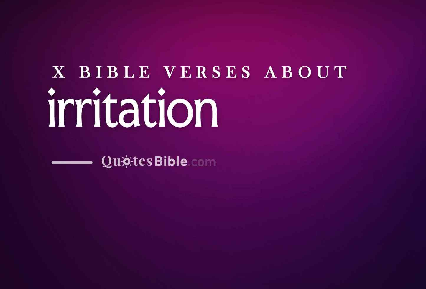 irritation bible verses quote