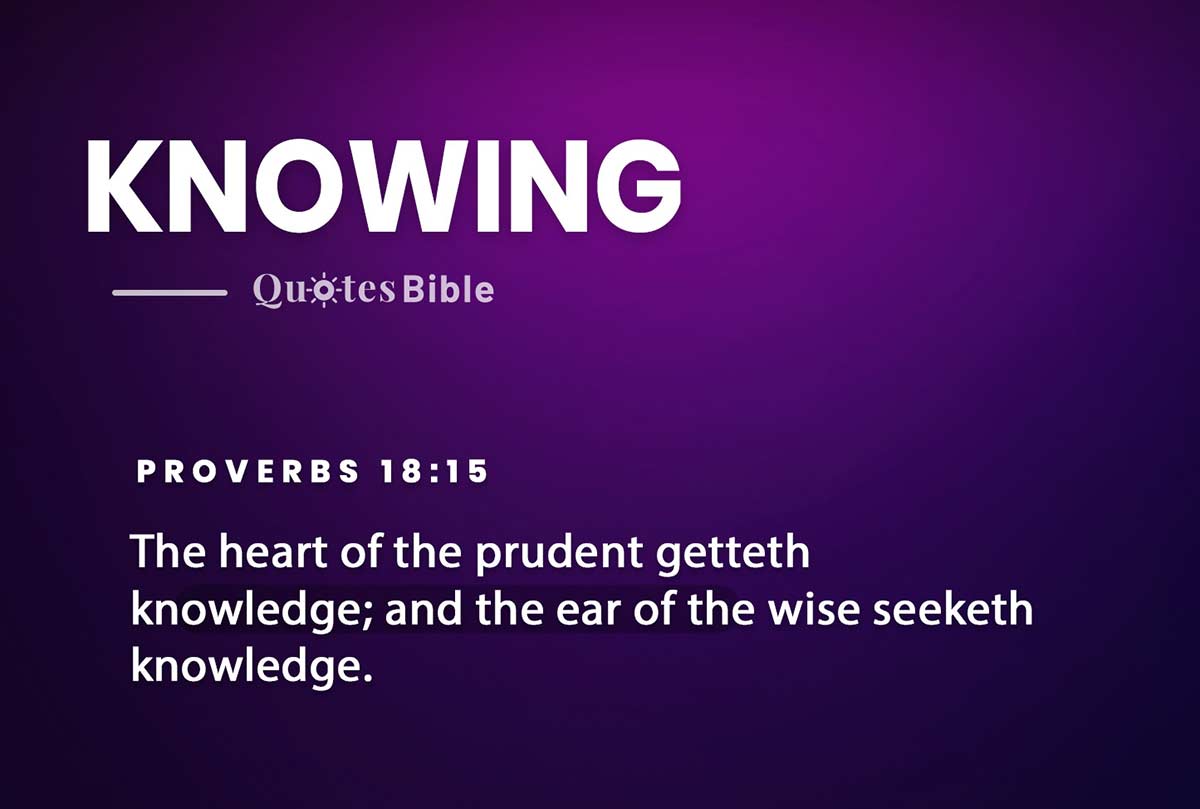 knowing bible verses quote