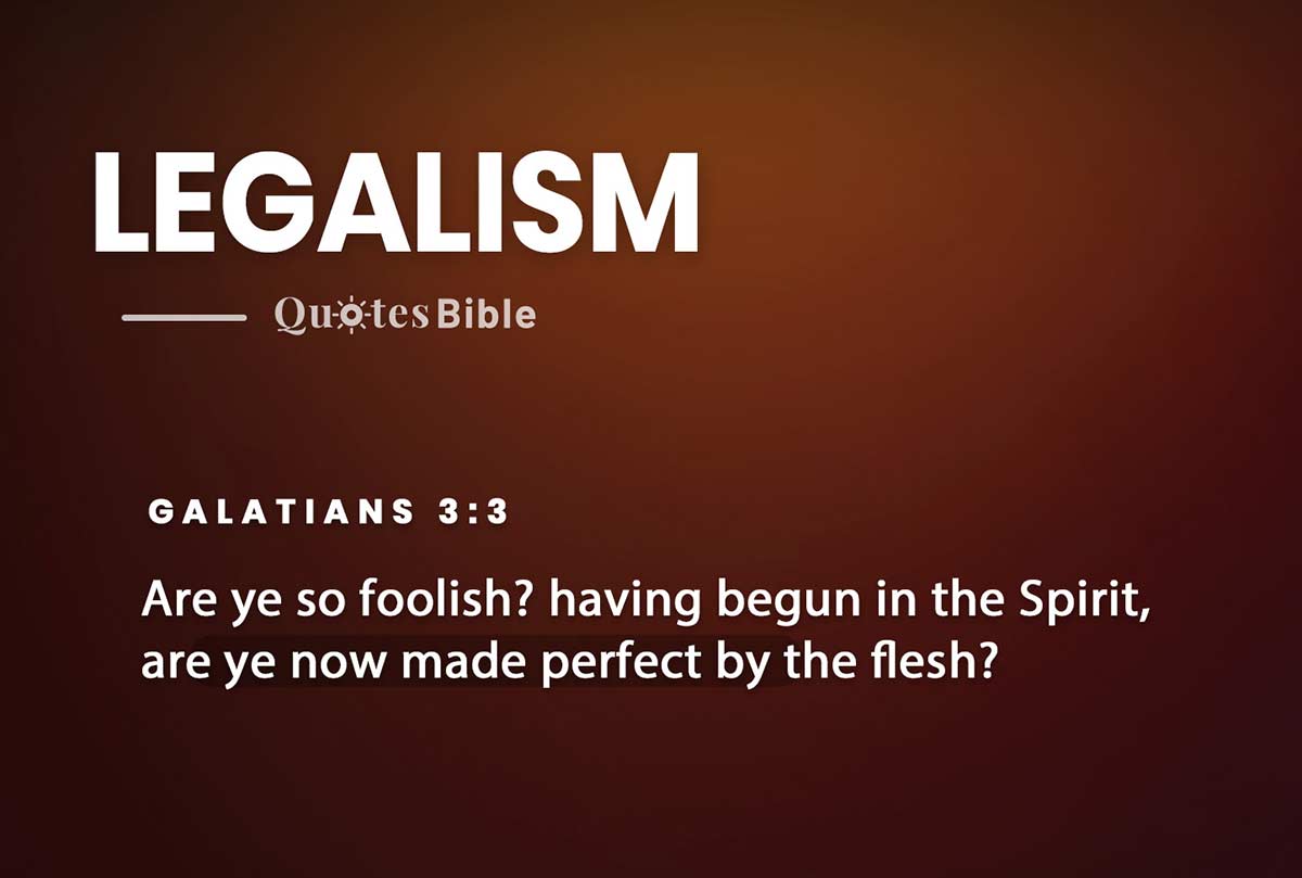 legalism bible verses quote