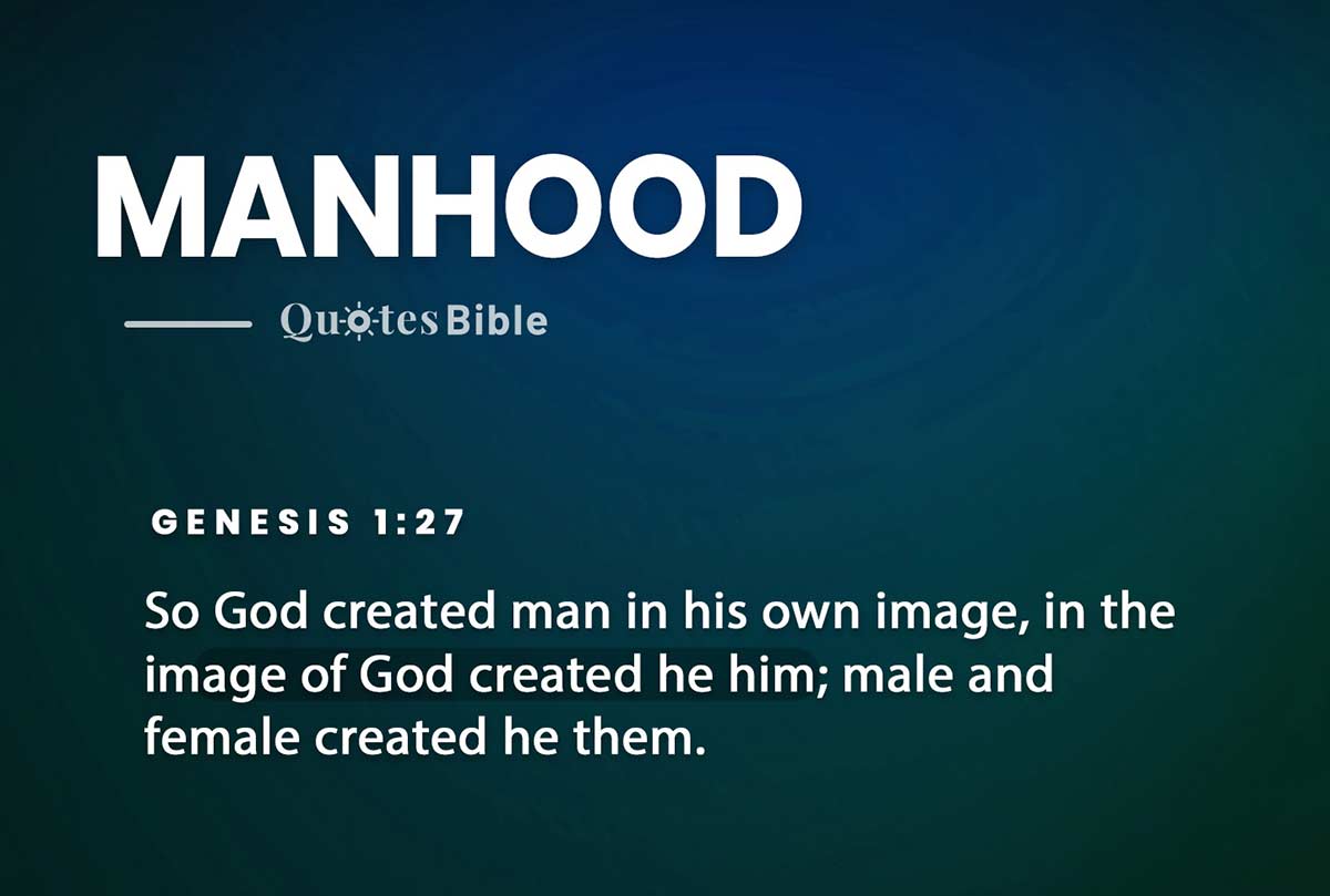 manhood bible verses quote