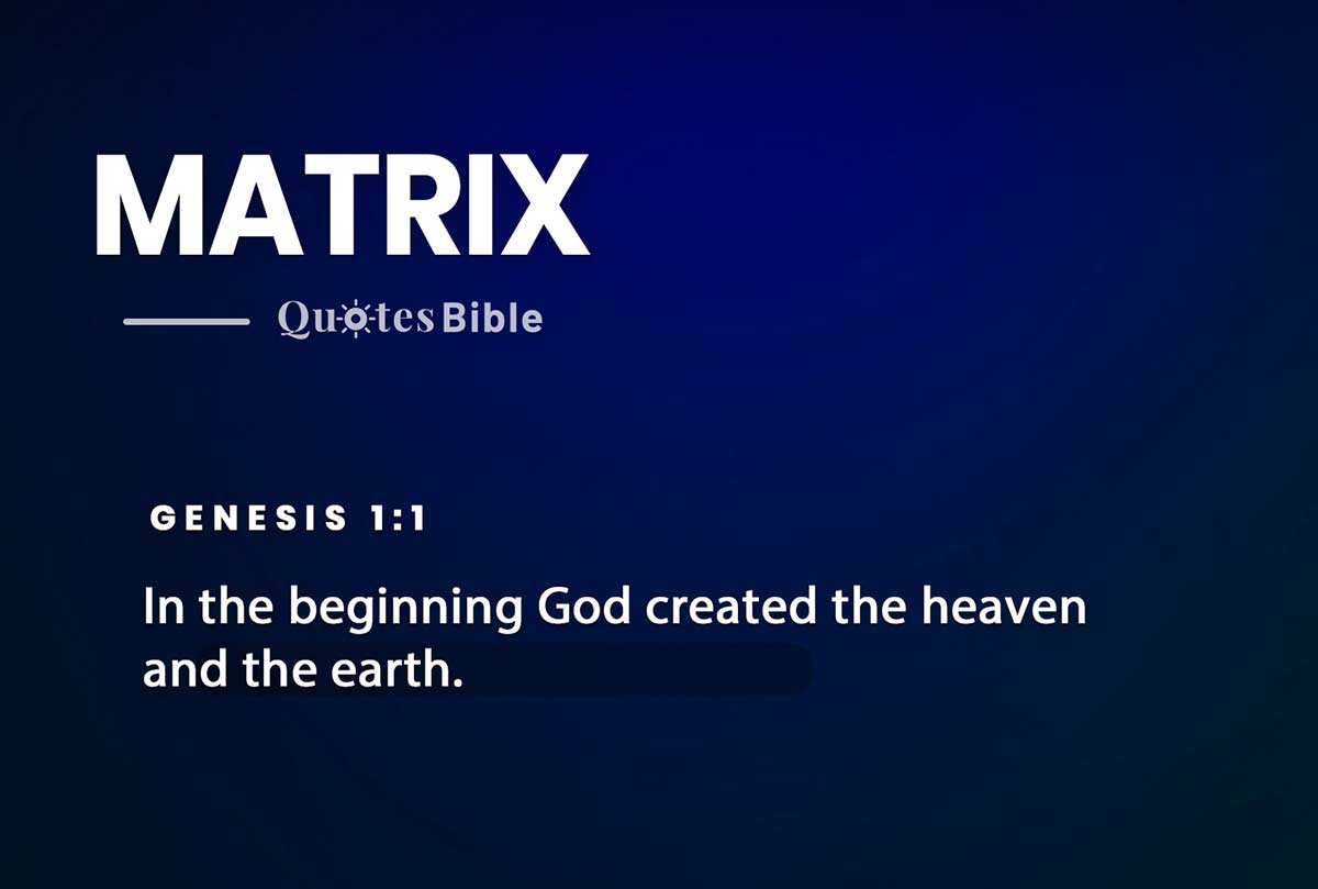 matrix bible verses quote