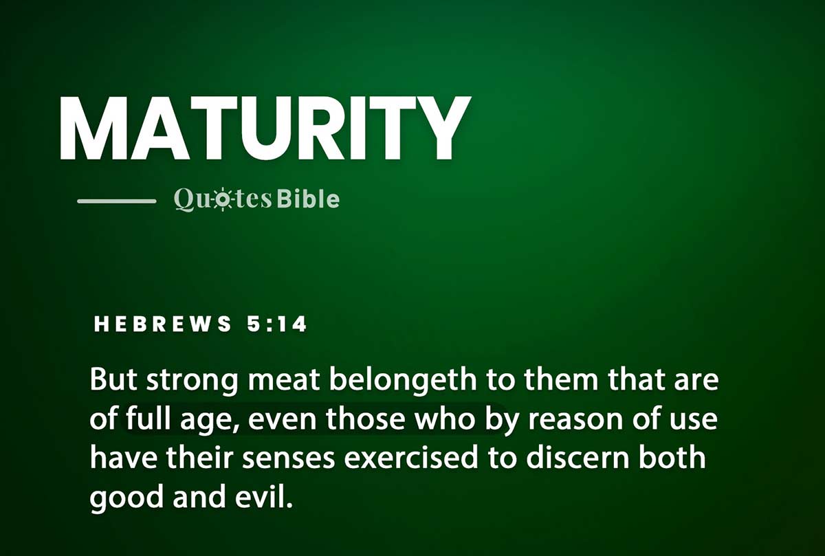 maturity bible verses quote