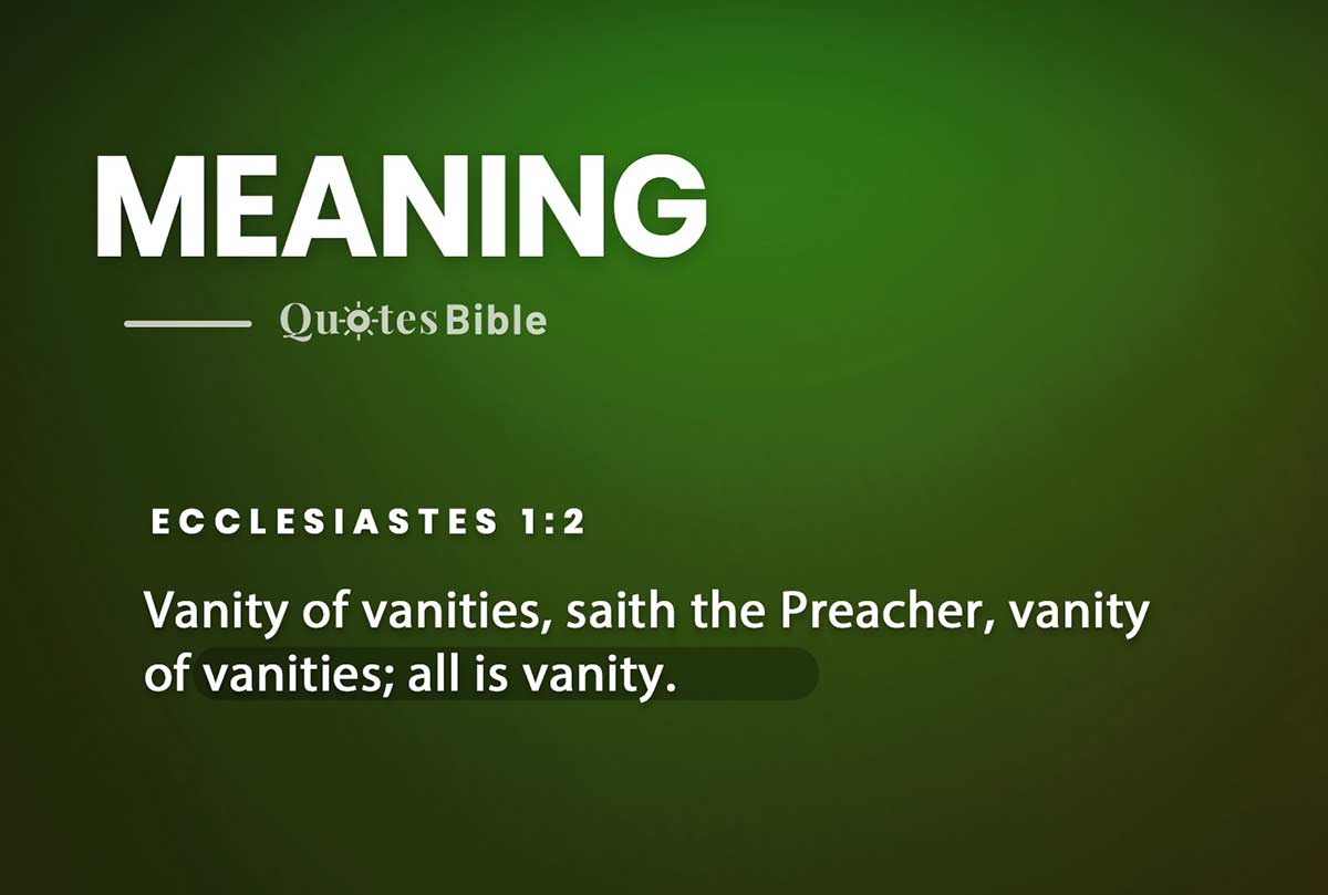 meaning bible verses quote