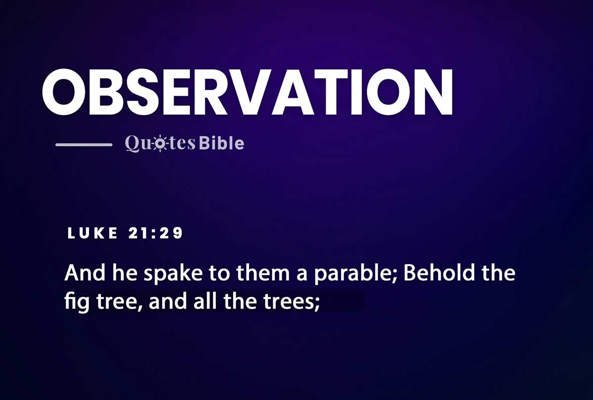 observation bible verses quote