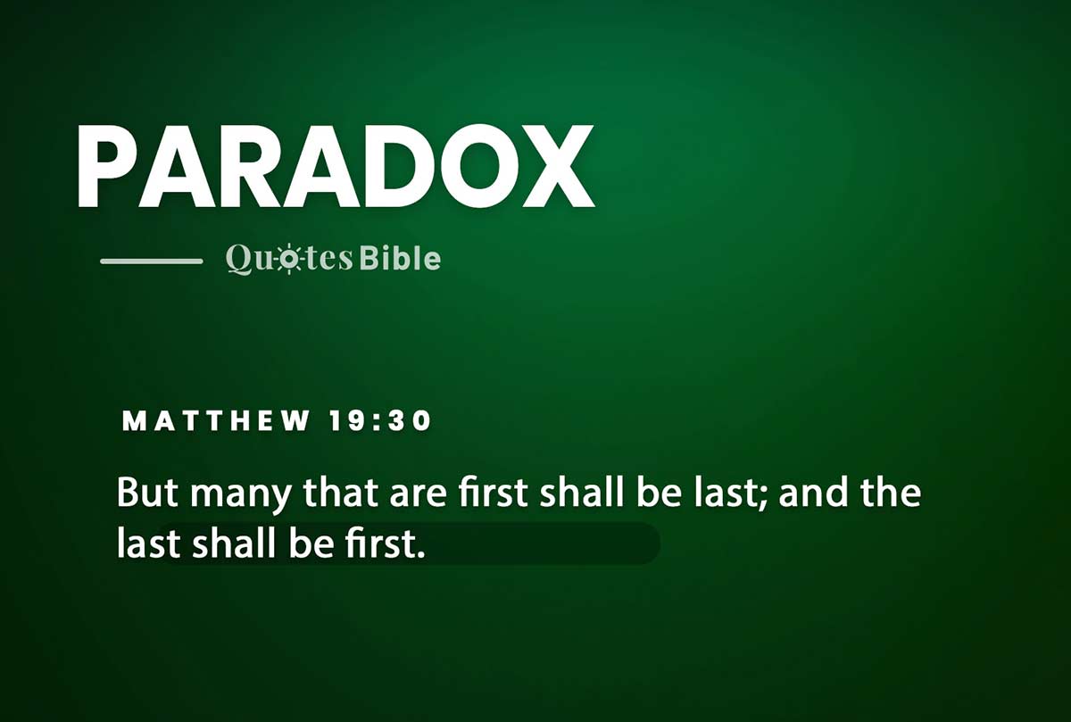 paradox bible verses quote