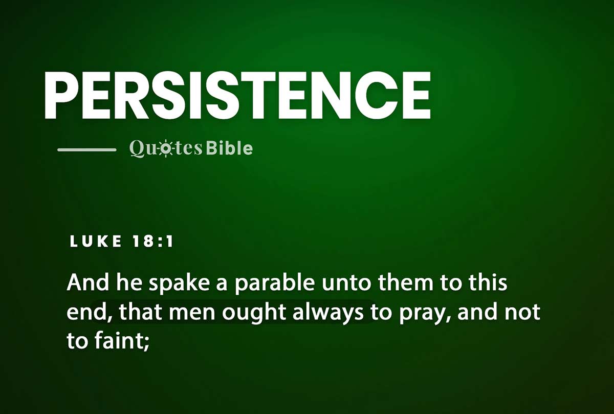 persistence bible verses quote