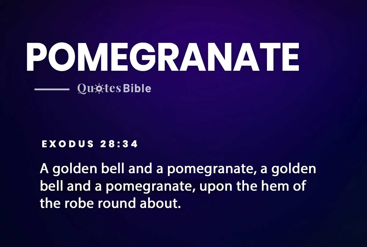 pomegranate bible verses quote