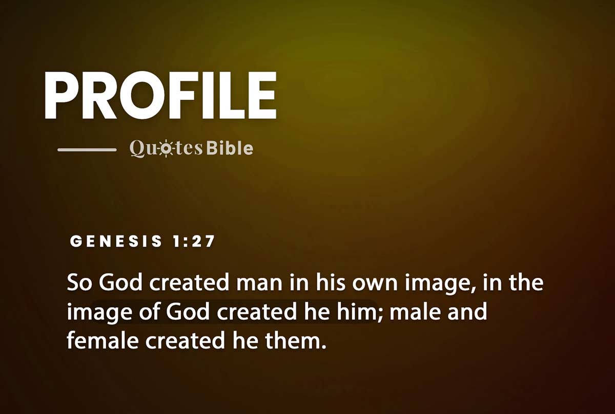 profile bible verses quote