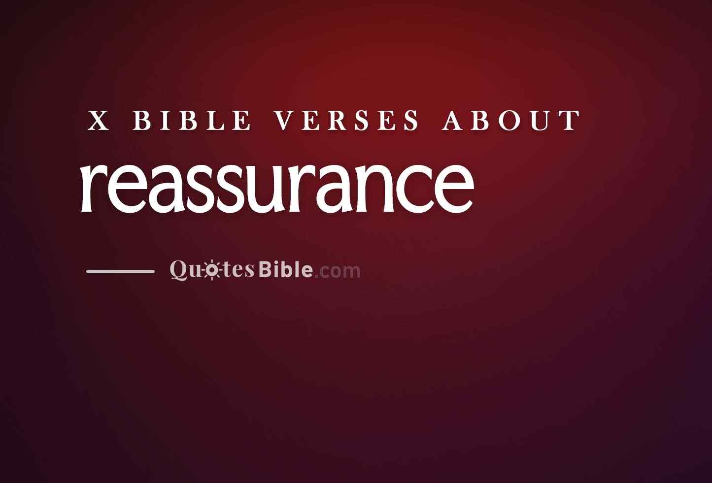 reassurance bible verses quote