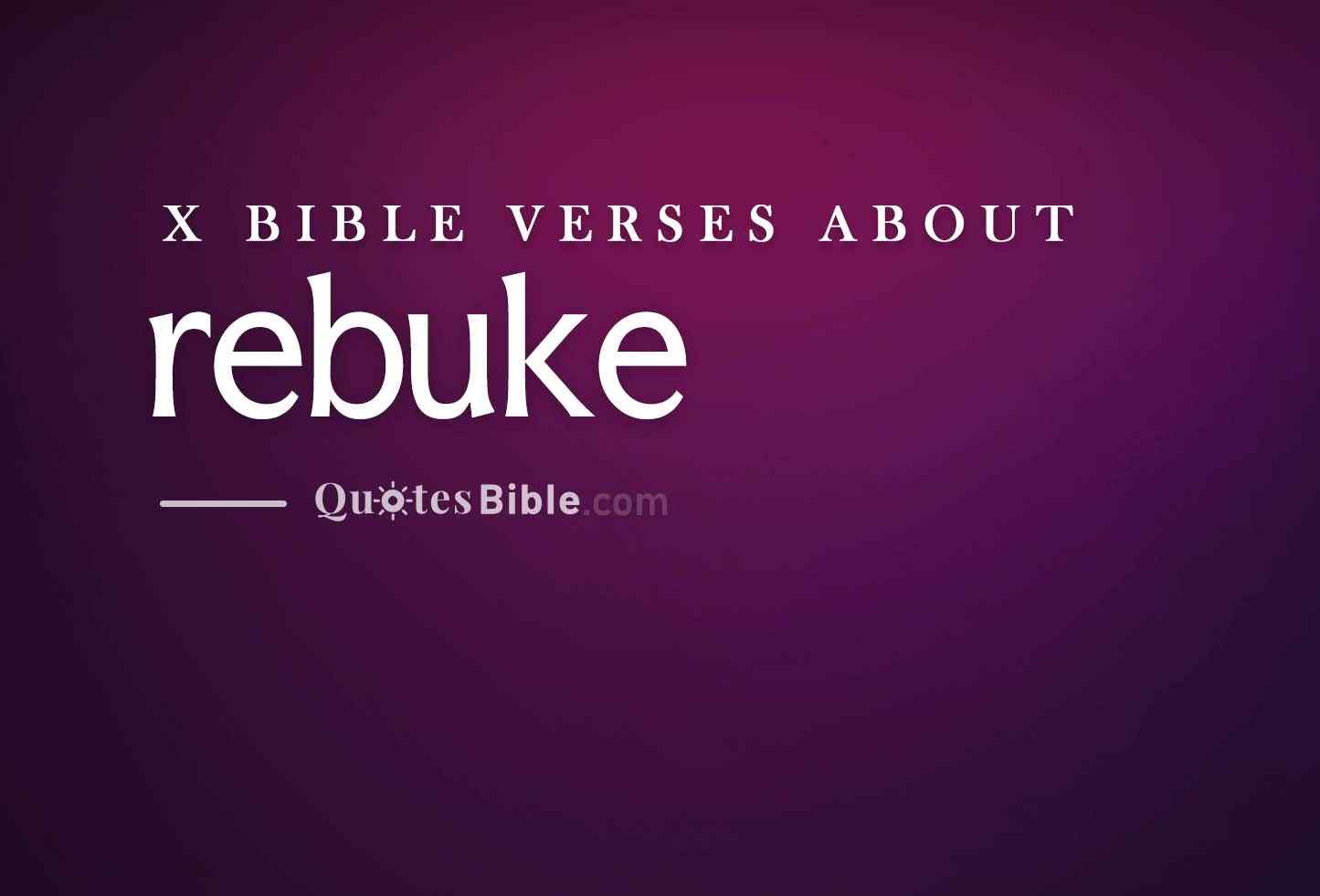 rebuke bible verses quote