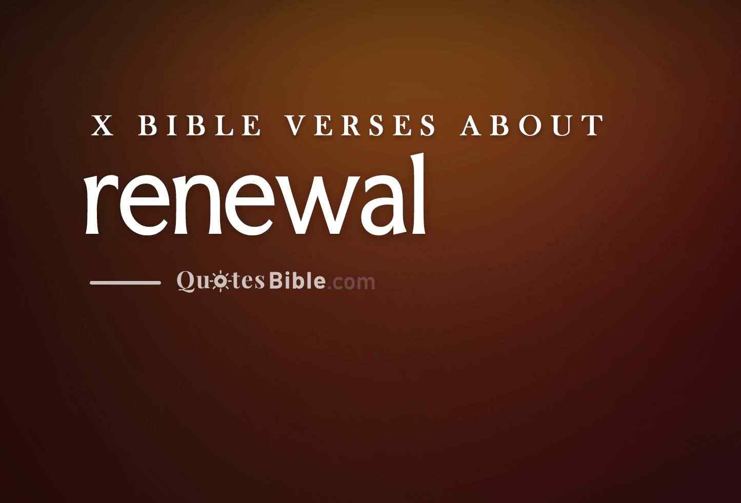 renewal bible verses quote