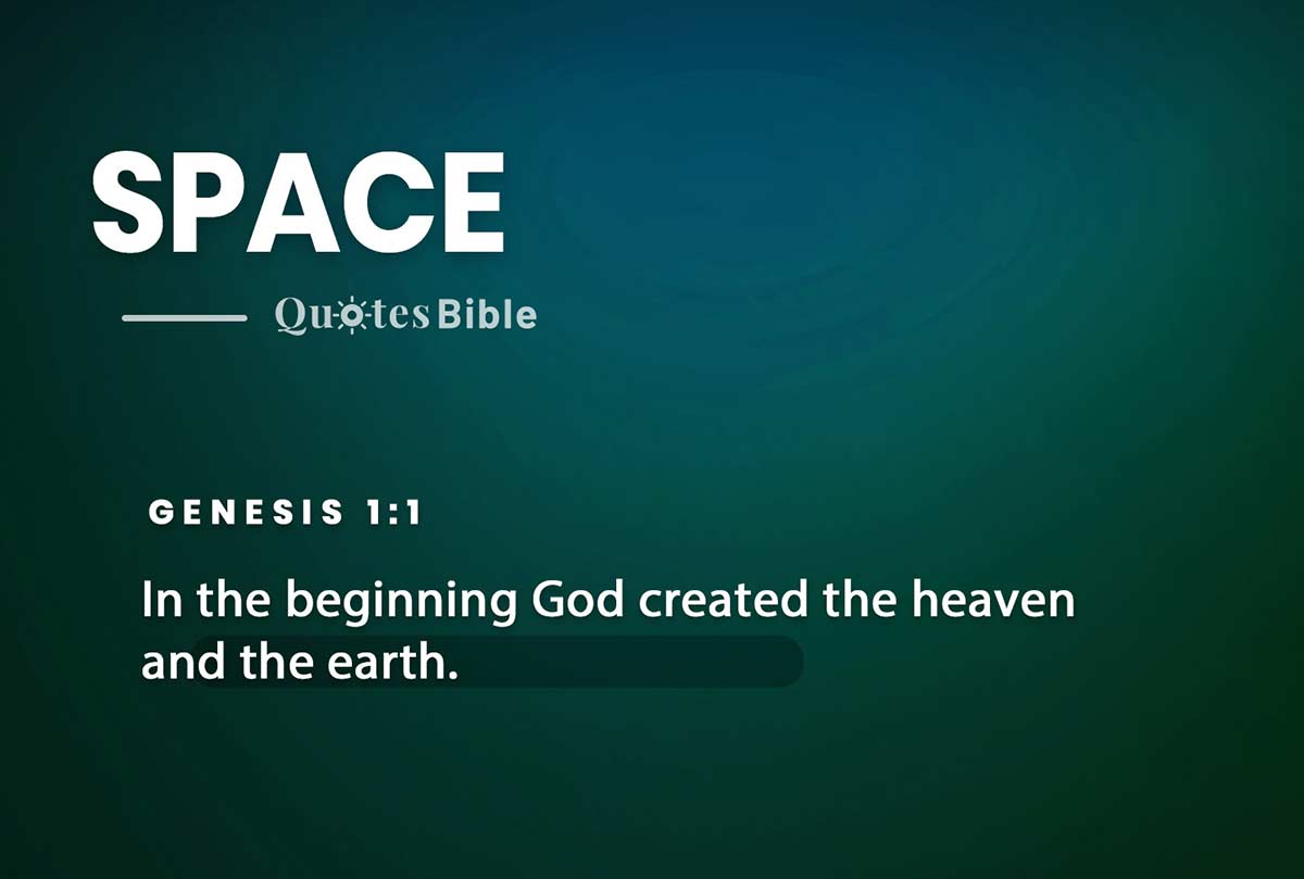 space bible verses quote