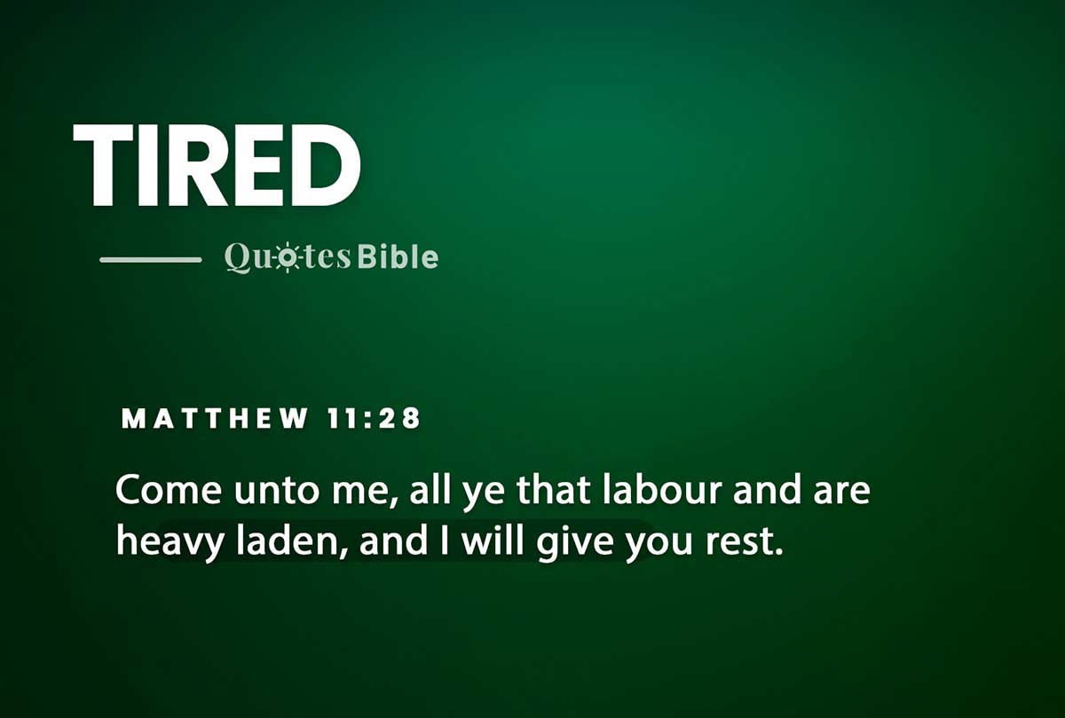 tired bible verses quote