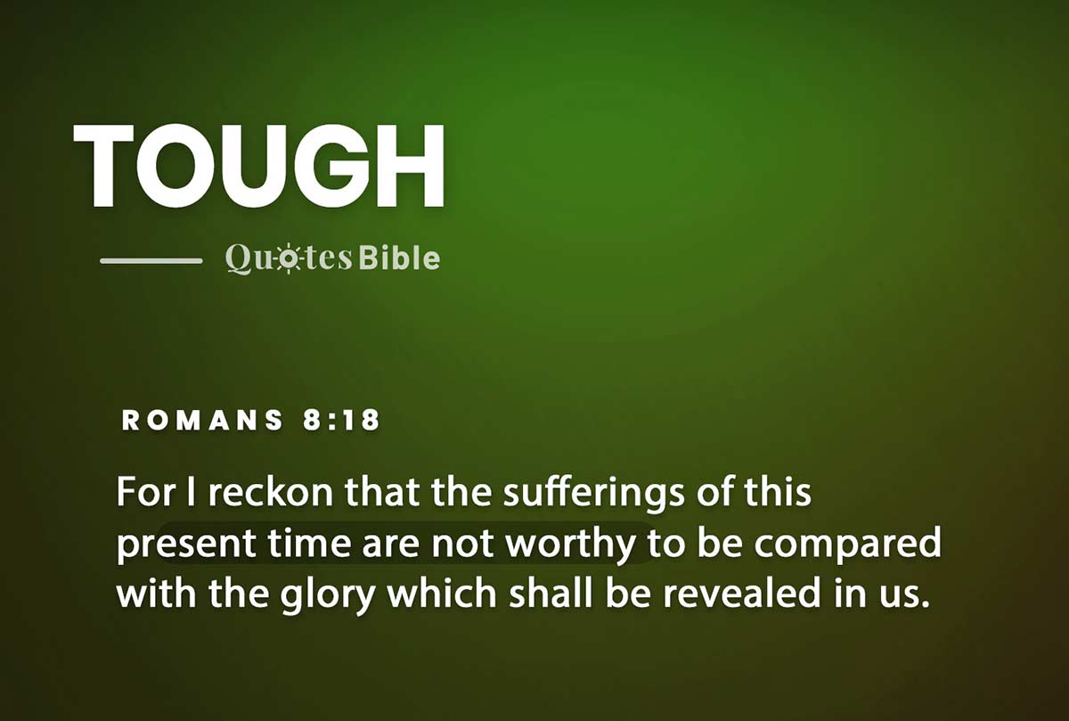 tough bible verses quote