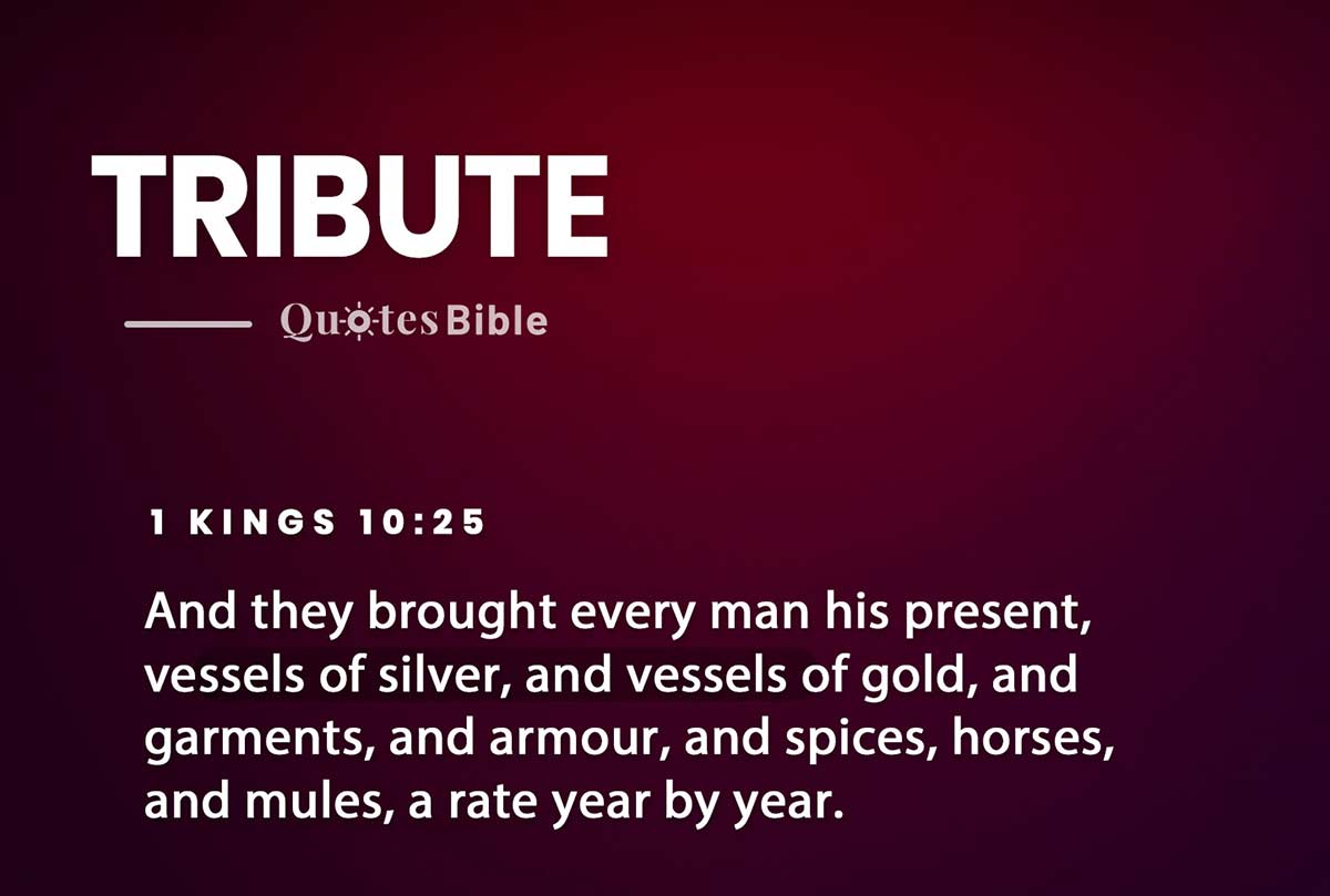 tribute bible verses quote