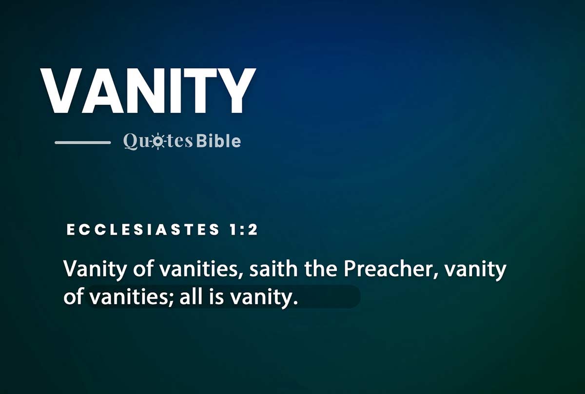 vanity bible verses quote