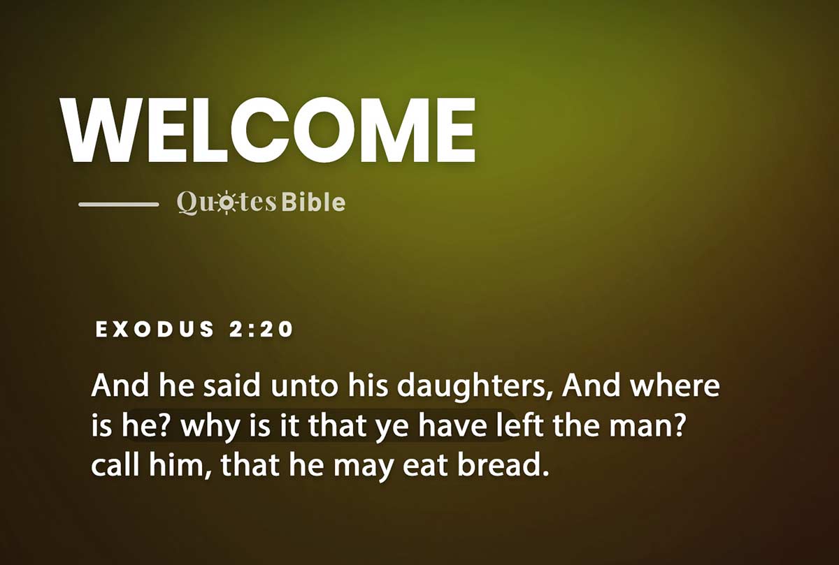 welcome bible verses quote