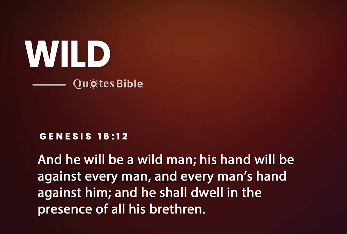 wild bible verses quote