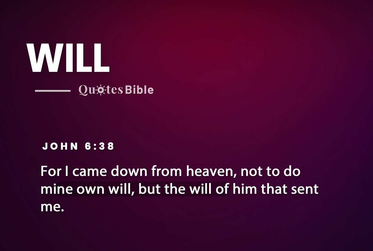 will bible verses quote