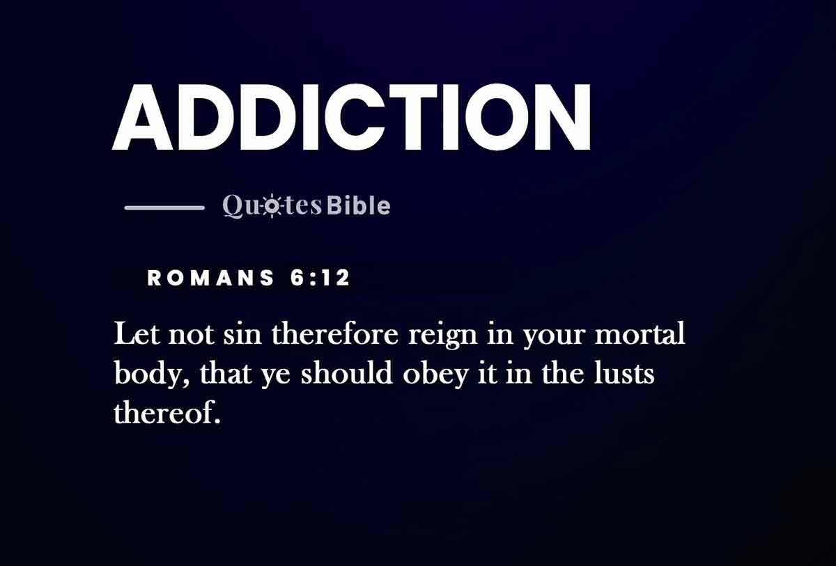 addiction bible verses quote