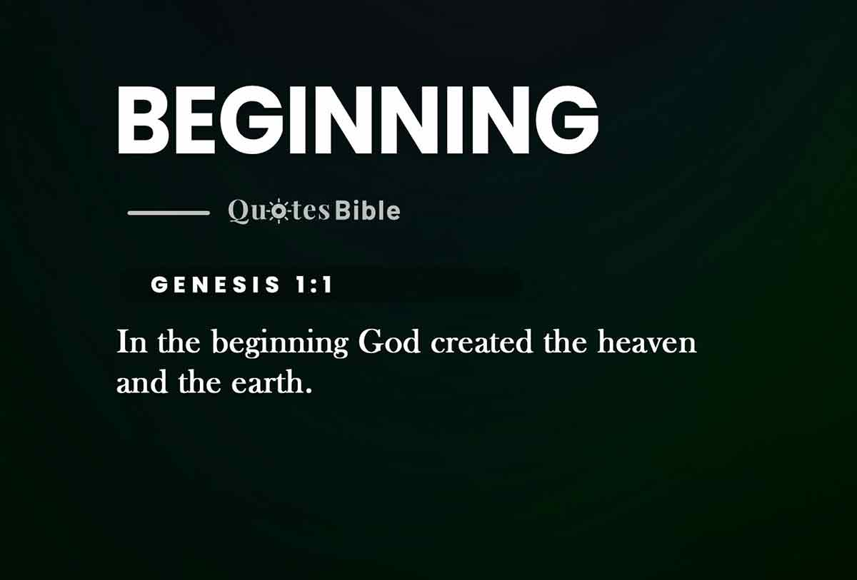 beginning bible verses quote