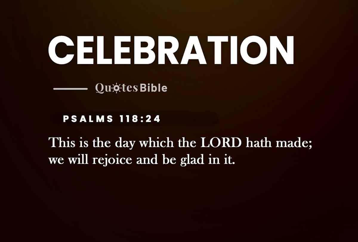 celebration bible verses quote