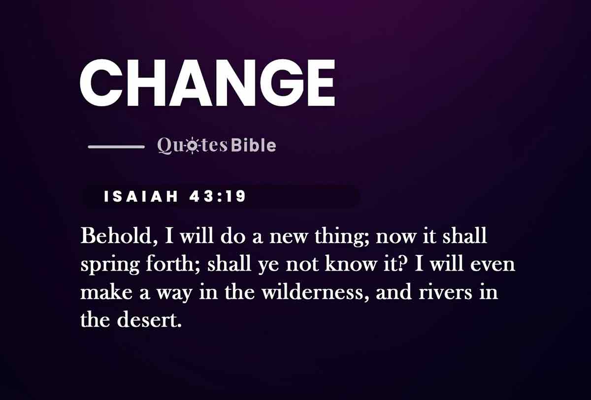 change bible verses quote